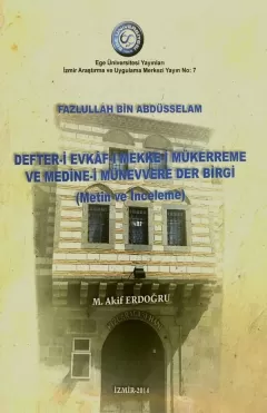 Defter-i Evkaf-ı Mekke-i Mükerreme ve Medine-i Münevvere Der Birgi