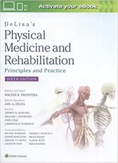 DeLisa`s Physical Medicine and Rehabilitation