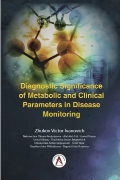 Diagnostic Significance of Metabolic and Clinical Parameters in Disease Monitoring