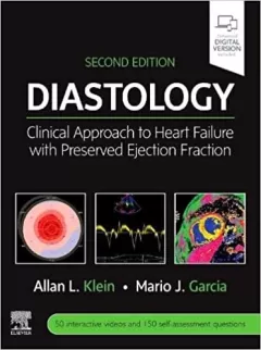 Diastology: Clinical Approach to Heart Failure with Preserved Ejection Fraction 2nd Edition