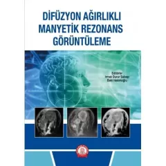 Difüzyon Ağırlıklı Manyetik Rezonans Görüntüleme