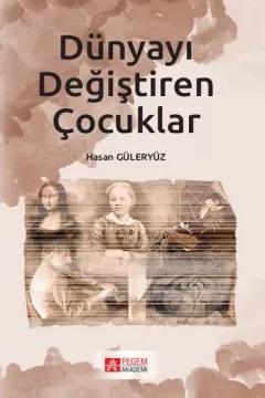 Dünyayı Değiştiren Çocuklar