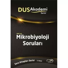 DUS Akademi Soru ( 2.Baskı ) MİKROBİYOLOJİ