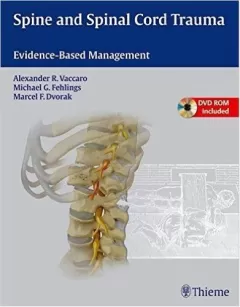 Spine and Spinal Cord Trauma: Evidence-Based Management 1 Har/Dvdr Edition