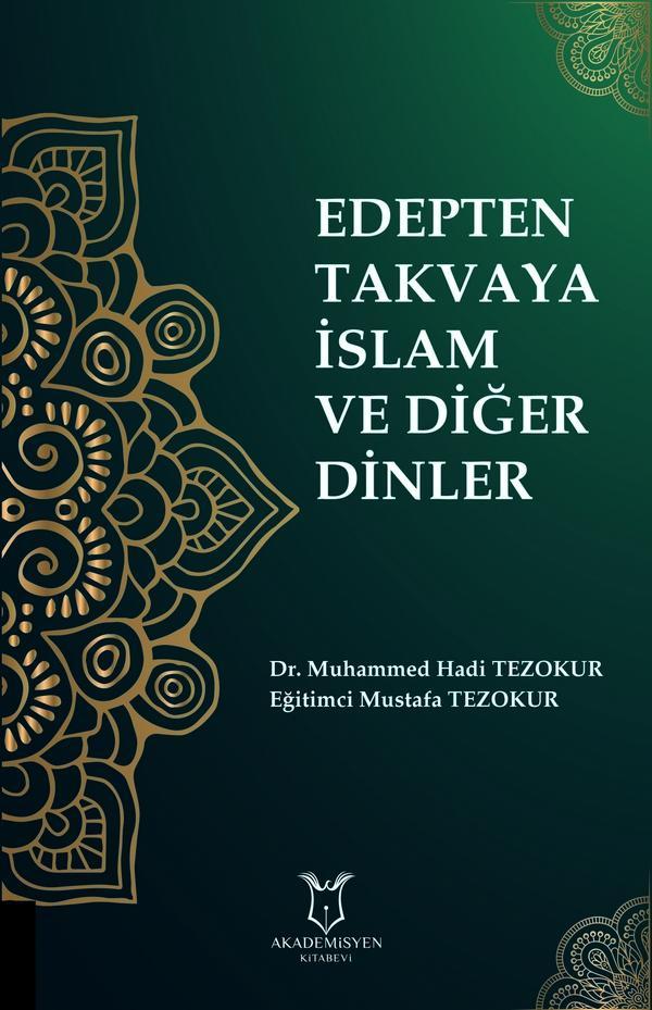 Edepten Takvaya İslam ve Diğer Dinler (E-Kitap)