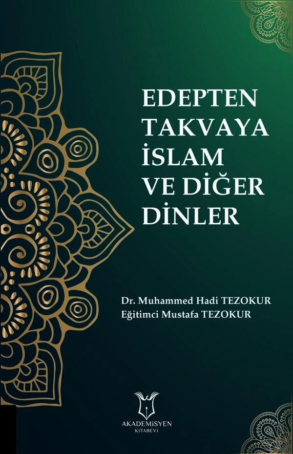 Edepten Takvaya İslam ve Diğer Dinler