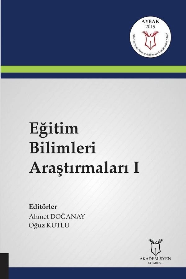 Eğitim Bilimleri Araştırmaları I ( AYBAK 2019 Mart )