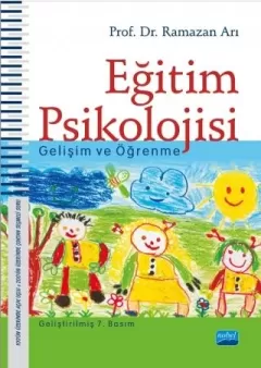 Eğitim Psikolojisi - Gelişim ve Öğrenme