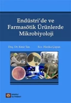 Endüstri`de ve Farmasötik Ürünlerde Mikrobiyoloji