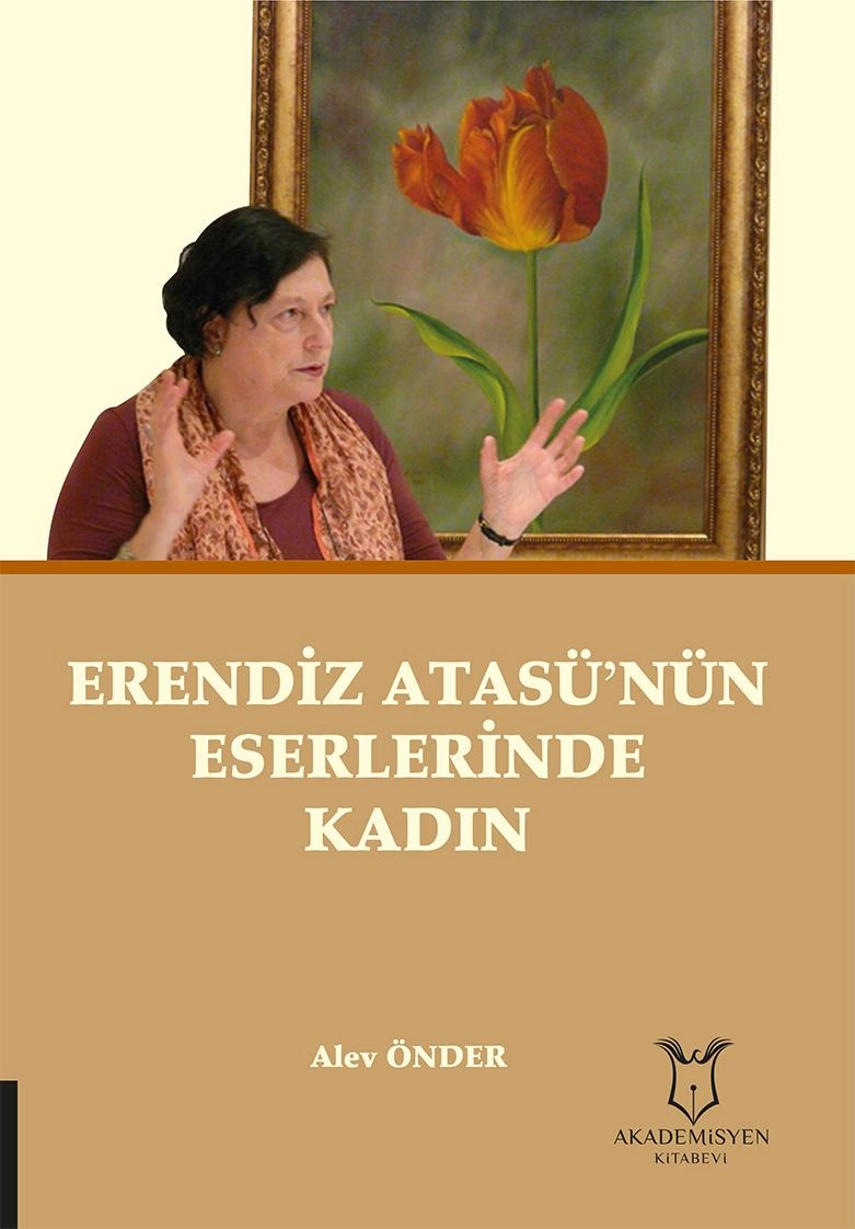 Erendiz Atasü`nün Eserlerinde Kadın