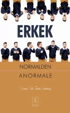 ERKEK Normalden Anormale