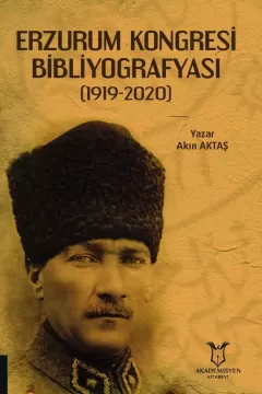 Erzurum Kongresi Bibliyografyası (1919-2020)