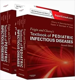 Feigin and Cherry`s Textbook of Pediatric Infectious Diseases 2-Volume Set