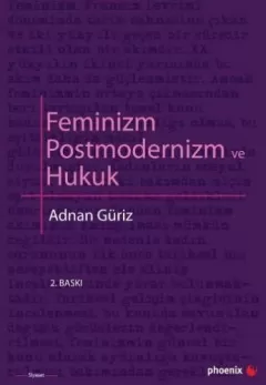 Feminizm, Postmodernizm ve Hukuk