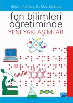 Fen Bilimleri Öğretiminde Yeni Yaklaşımlar