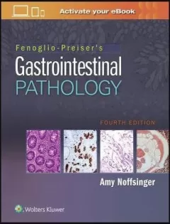 Fenoglio-Preiser`s Gastrointestinal Pathology