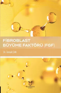Fibroblast Büyüme Faktörü (FGF)