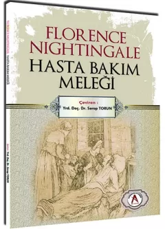Florence Nightingale Hasta Bakım Meleği