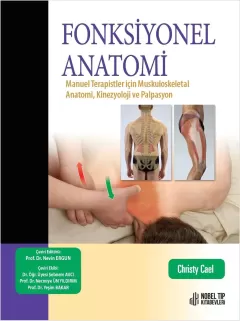 Fonksiyonel Anatomi Manuel Terapistler için Kas İskelet Anatomisi, Kinesyoloji ve Palpasyon