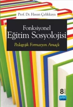 Fonksiyonel Eğitim Sosyolojisi - Pedagojik Formasyon Amaçlı