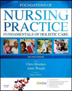 Foundations of Nursing Practice: Fundamentals of Holistic Care