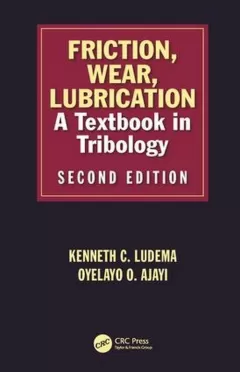 Friction, Wear, Lubrication - A Textbook in Tribology