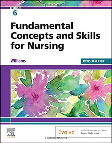 Fundamental Concepts and Skills for Nursing - Revised Reprint, 6th Edition