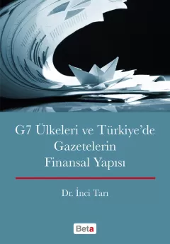 G7 Ülkeleri ve Türkiye de Gazetelerin Finansal Yapısı