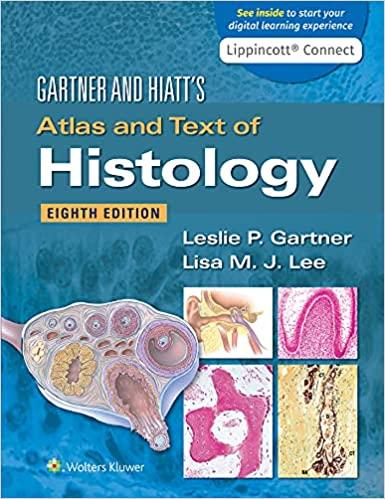 Gartner & Hiatt`s Atlas and Text of Histology