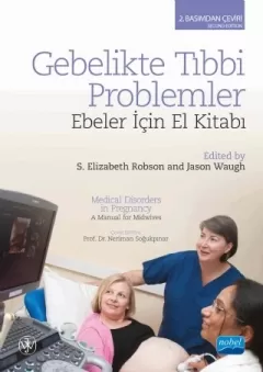 Gebelikte Tıbbi Problemler - Ebeler İçin El Kitabı