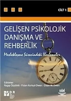 Gelişen Psikolojik Danışma ve Rehberlik - I (Meslekleşme Sürecindeki İlerlemeler)