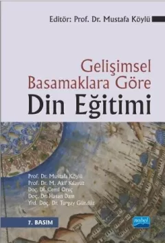 Gelişimsel Basamaklara Göre Din Eğitimi