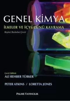 Genel Kimya İlkeler ve İçyüzünü Kavrama