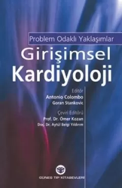 Girişimsel Kardiyoloji Problem Odaklı Yaklaşımlar