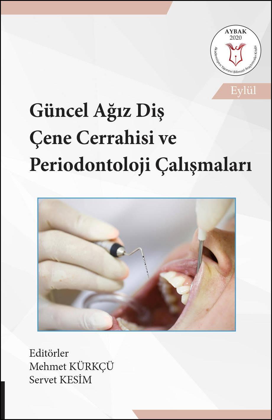 Güncel Ağız Diş Çene Cerrahisi ve Periodontoloji Çalışmaları ( AYBAK 2020 Eylül )