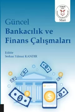 Güncel Bankacılık ve Finans Çalışmaları ( AYBAK 2020 Mart )