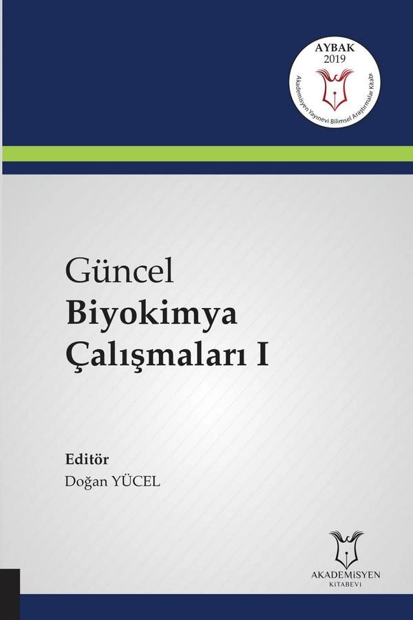 Güncel Biyokimya Çalışmaları I ( AYBAK 2019 Mart )