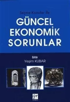 Güncel Ekonomik Sorunlar