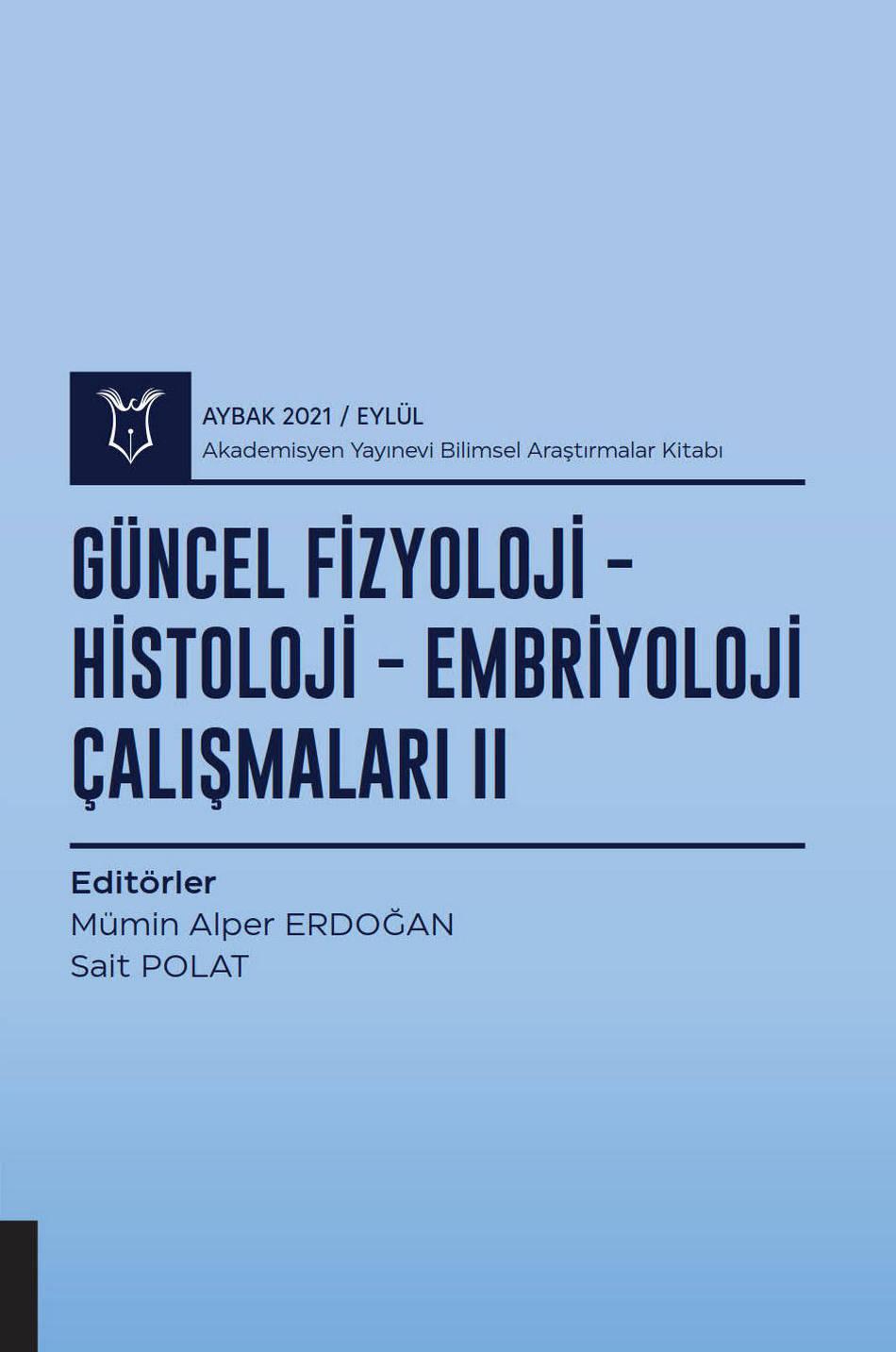 Güncel Fizyoloji-Histoloji-Embriyoloji Çalışmaları II ( AYBAK 2021 Eylül )