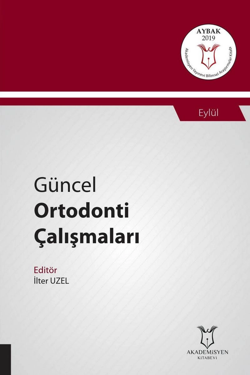 Güncel Ortodonti Çalışmaları ( AYBAK 2019 Eylül )