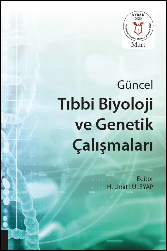 Güncel Tıbbi Biyoloji ve Genetik Çalışmaları ( AYBAK 2020 Mart )