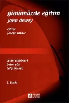 Günümüzde Eğitim John Dewey