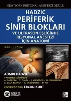 Hadzic Periferik Sinir Blokları ve Ultrason Eşliğinde Rejyonal Anestezi için Anatomi + DVD