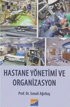 Hastane Yönetimi ve Organizasyon