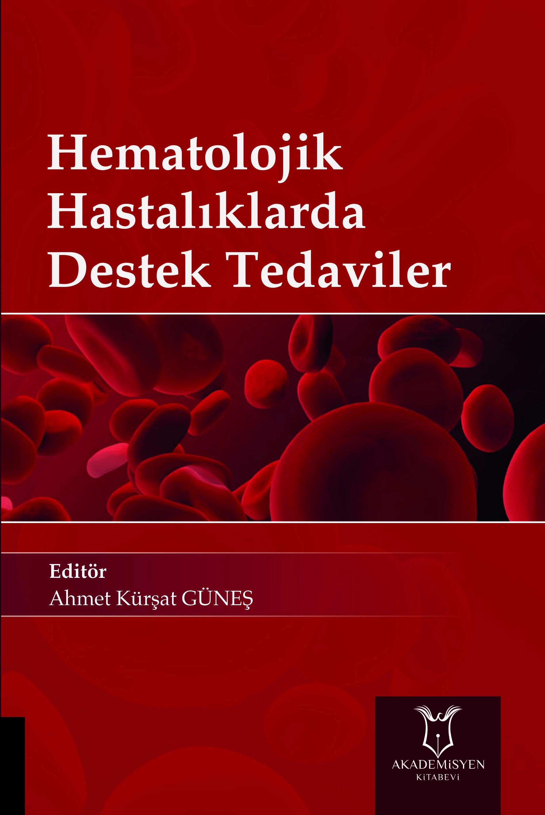 Hematolojik Hastalıklarda Destek Tedaviler