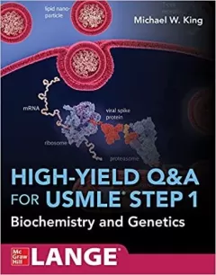 High-Yield Q&A Review for USMLE Step 1: Biochemistry and Genetics 1st Edition