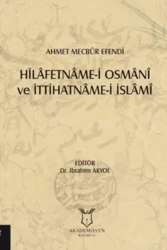 Hilâfetnâme-i Osmânî ve İttihatnâme-i İslâmî