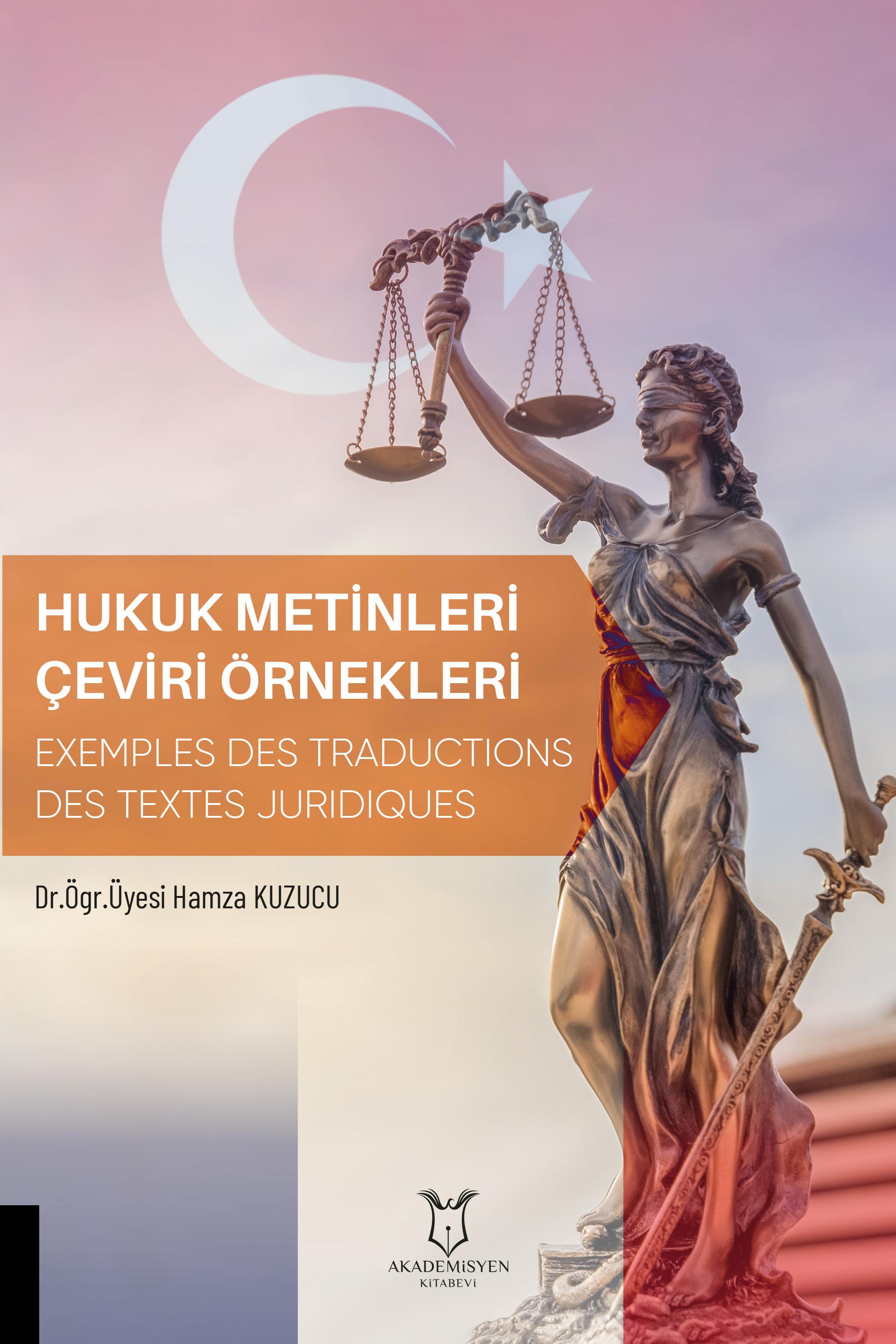Hukuk Metinleri Çeviri Örnekleri (Exemples des Traductions des Textes Juridiques)