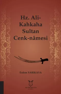 Hz. Ali-Kahkaha Sultan Cenk-namesi