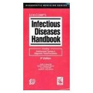 Infectious Diseases Handbook: Including Antimicrobial Therapy & Diagnostic Tests